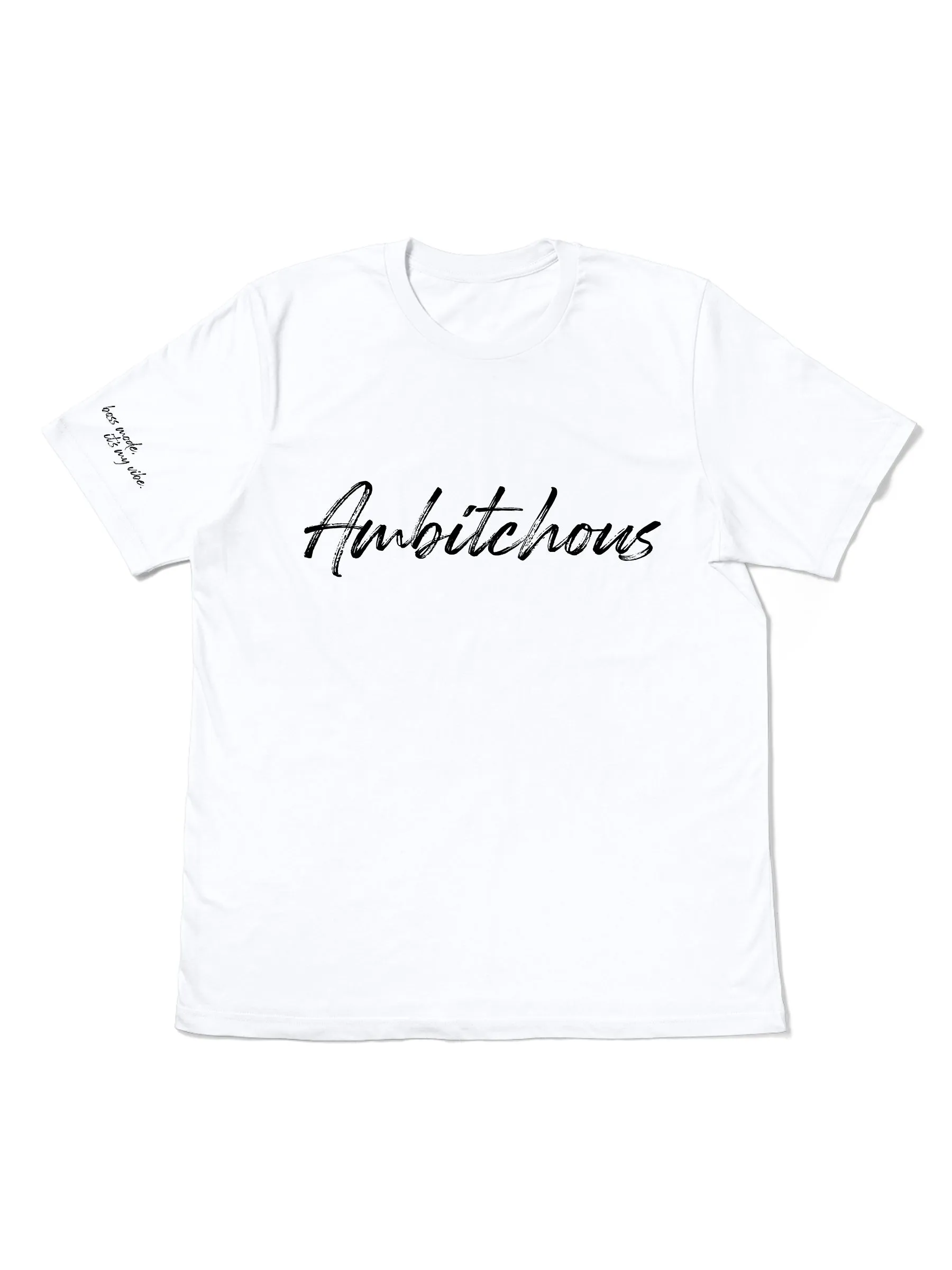 Ambitchous Graphic T-Shirt for Women – Side Hustle Style