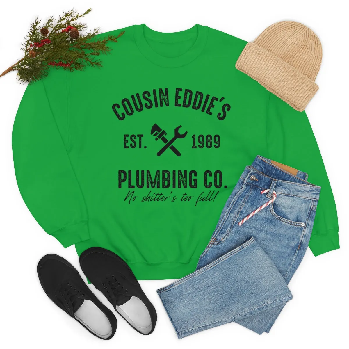 Cousin Eddie's Plumbing Co sweatshirt