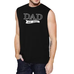 Dad Est 2017 Mens Black Graphic Muscle Top Unique