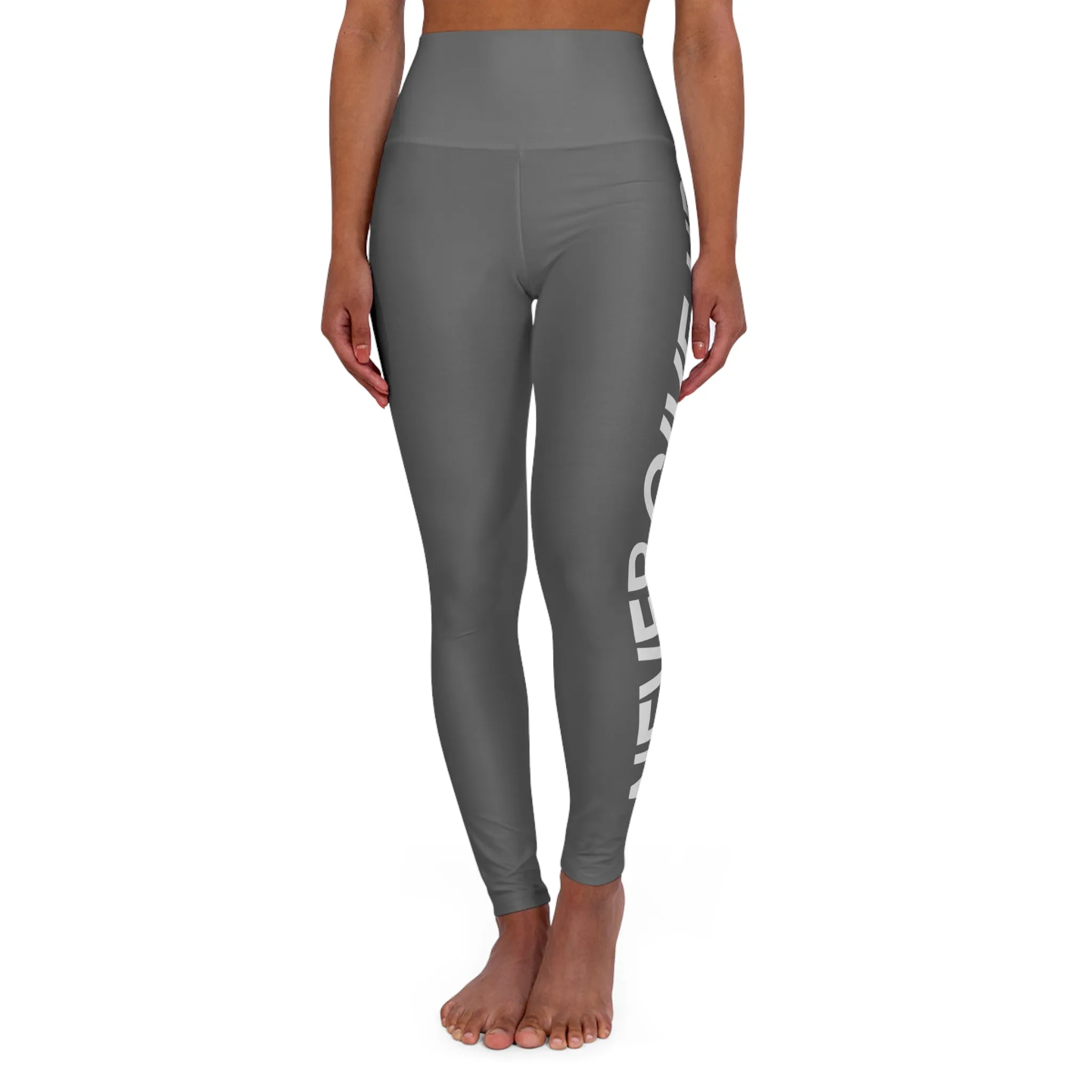 High Waisted Leggings Never Give Up - Grey