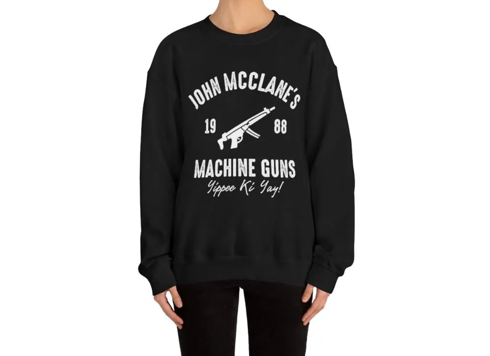 John Mcclane's Machine Gun Shop sweatshirt