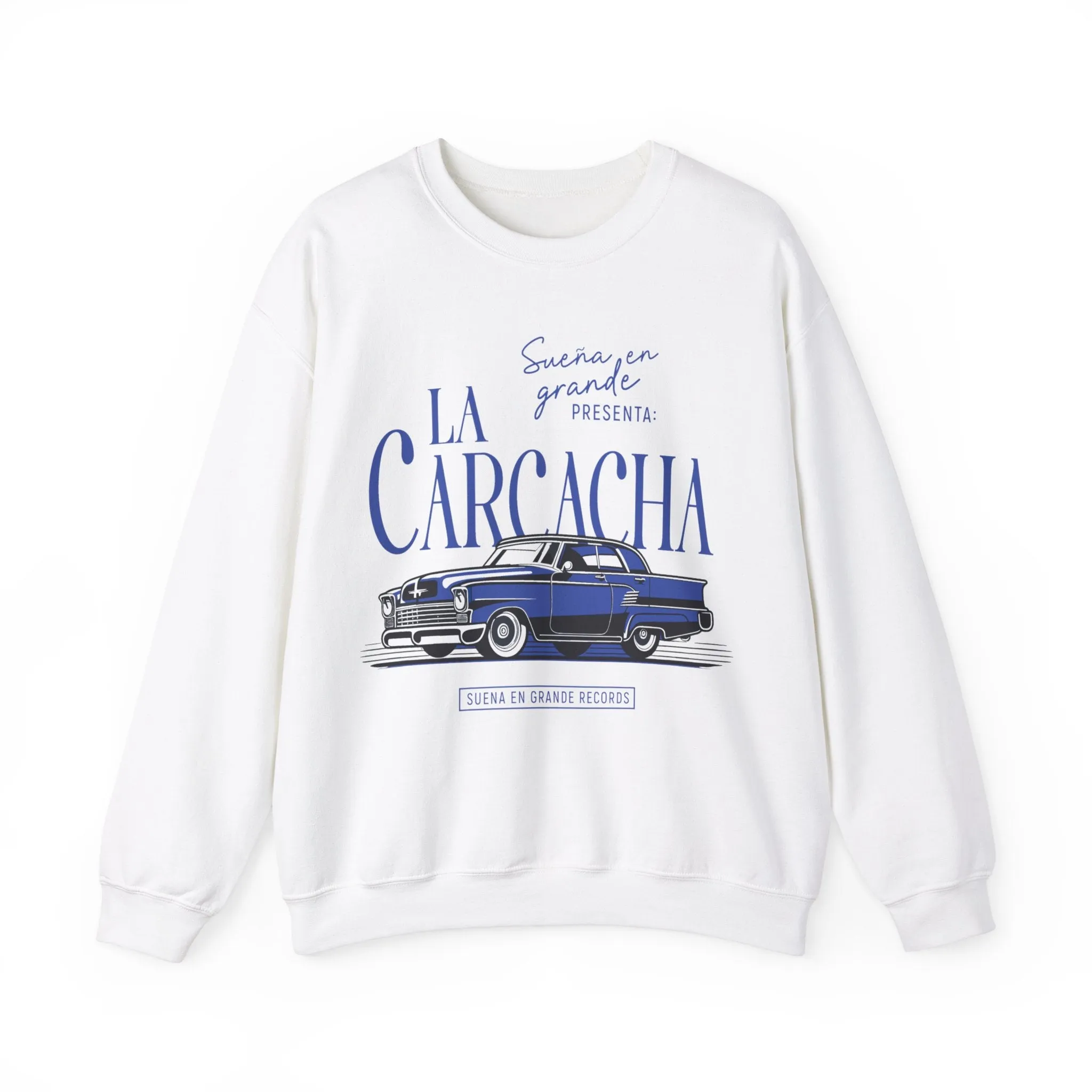 La Carcacha Sweatshirt