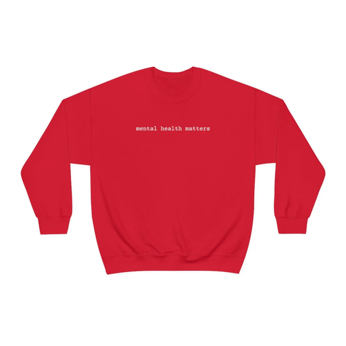 Mental Health Matters sweatshirt