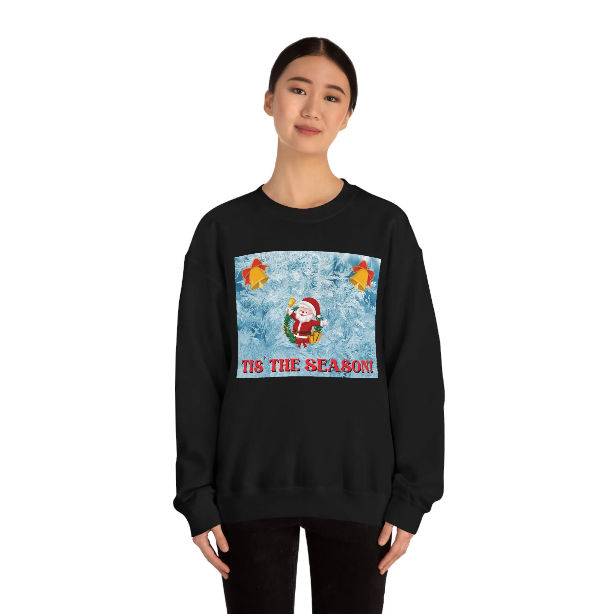 Tis' the Season! Crewneck Sweatshirt