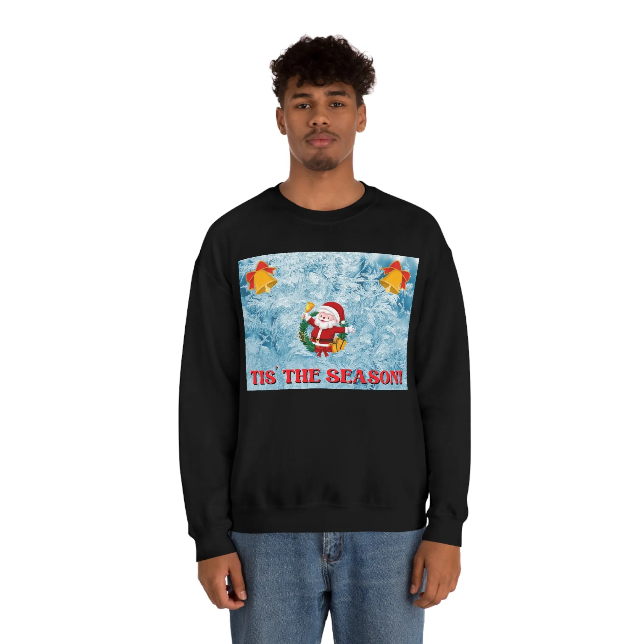 Tis' the Season! Crewneck Sweatshirt